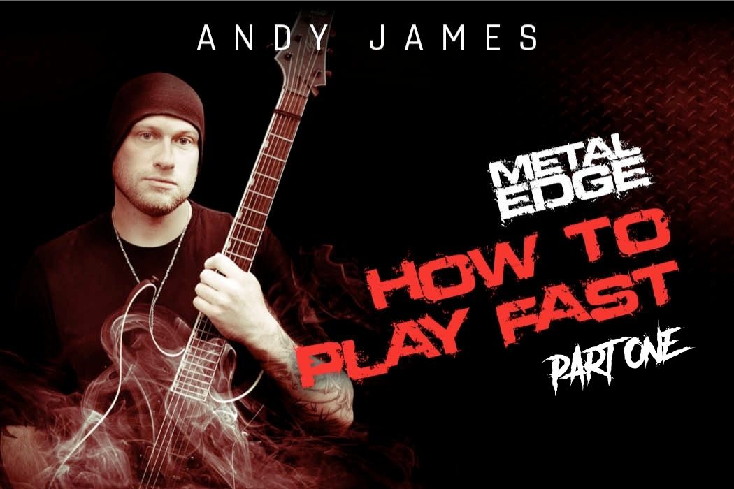 Andy James How To Play Fast