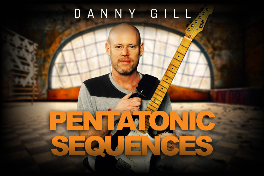Danny Gill - Pentatonic Sequences
